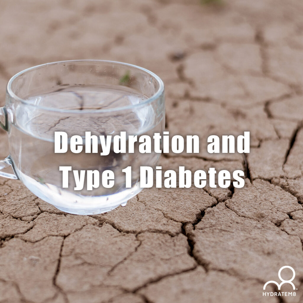 dehydration and type 1 diabetes