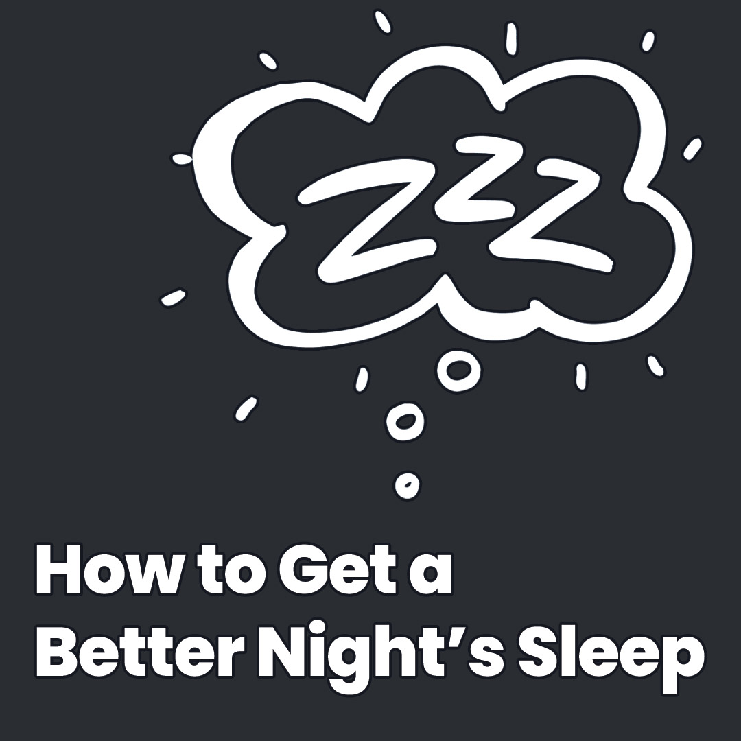 how to get a better nights sleep